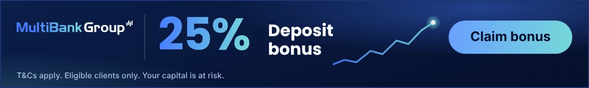 Advertisement: MultiBank Group, 25% deposit bonus. T&Cs apply. Your capital is at risk.